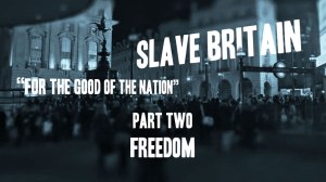 slave britian part two